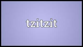 Tzitzit Meaning [upl. by Kimberlyn890]