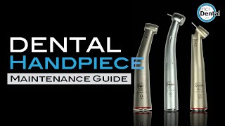 Dental Handpiece Maintenance Guide [upl. by Ramos707]