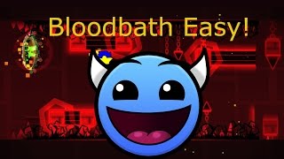 Geometry dash  Bloodbath easy by Raul1605 100 [upl. by Erasaec771]