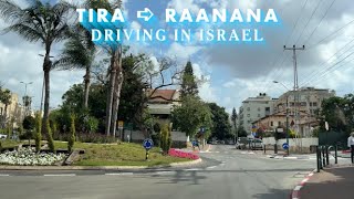 Tira ➪ Raanana 4K Driving in Israel 2023 טירה ⇦ רעננה ישראל [upl. by Weissberg]