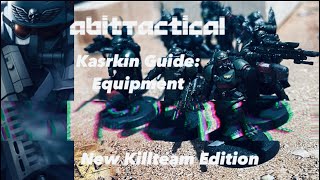 Kasrkin Killteam Guide Equipment [upl. by Casper]