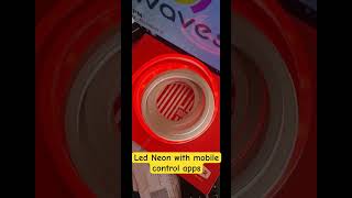 Led Neon Light with mobile apps control shortvideo short [upl. by Donavon]