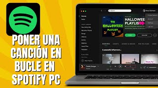 Cómo HACER Que Una Canción Se REPITA En SPOTIFY PC  Poner Una Canción En BUCLE En SPOTIFY PC [upl. by Annaert174]