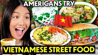 Americans Try Vietnamese Street Food For The First Time Phở Chè Thái Bánh Xèo [upl. by Innor]