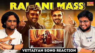 Vettaiyan Manasilaayo Song Reaction  Rajinikanth  TJ Gnanavel  Anirudh  SoSouth Reacts [upl. by Sisely]