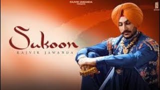 Sukoon Rajvir Jawanda  Official Video Latest Punjabi Songs 2023 [upl. by Papert]