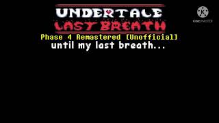 Undertale Last Breath  Until my Last Breath Fanon Phase 4 Remastered [upl. by Fin976]