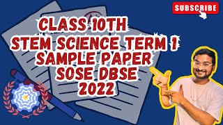 STEM Science Readiness Assessment  Sample Paper  Term 1 Class 10th  DBSE SOSE  2022 [upl. by Dowzall]