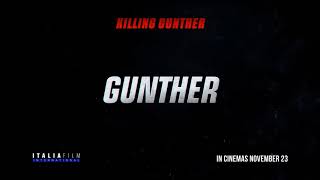 KILLING GUNTHER  IN CINEMAS NOVEMBER 23 ACROSS THE MIDDLE EAST [upl. by Sorcim852]