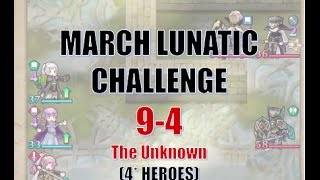 Fire Emblem Heroes  March Lunatic Challenge 94 deathless 4 4star heroes no Skill Inheritance [upl. by Sprague]