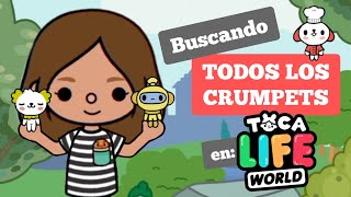 Buscando TODOS LOS CRUMPETS en Toca Boca 😆 tocalifeworld tocatubers tocamom [upl. by Howey]