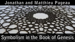 Symbolism in The Book of Genesis  With Matthieu Pageau [upl. by Bondy]