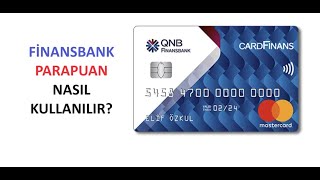 Finansbank Parapuan Nasıl Kullanılır [upl. by Einwat]