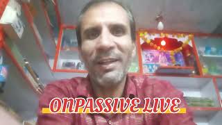 onpassive जिसका इंतजार था वो घड़ी आ गई viralvideos youtubefeedvideo technical [upl. by Margeaux700]