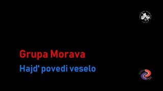 Morava  Hajd povedi veselo Fest 2018 [upl. by Ayokahs]