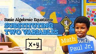 Basic Algebra Substituting and evaluating expression with two variables [upl. by Citarella]