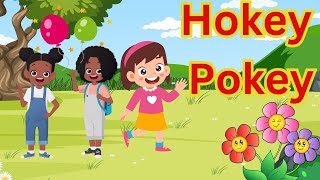 Hokey Pokey Party Songs Dancing Songs Singalong Songs for Kids  The Hokey Pokey song [upl. by Pinkham]