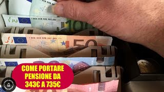 PENSIONE come portarla da 343€ a 735€ al mese [upl. by Madancy]