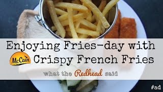 Enjoying Friesday with McCain Crispy French Fries [upl. by Alphonsine49]