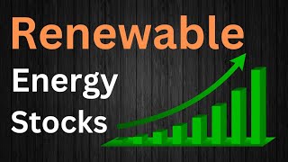 quotMake the Biggest Money of Your Life from Renewable and Green Energy Stocks [upl. by Collimore]