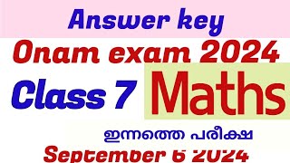 Class 7 Maths onam exam 202425 Answer Key class7 [upl. by Llennaj872]