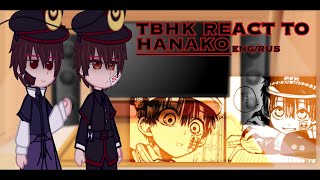 TBHK react to Hanako TT  1 [upl. by Romilly334]