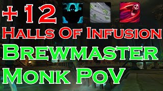 12 Halls of Infusion  Brewmaster Monk PoV  Fortified Season 4 [upl. by Yrmac]