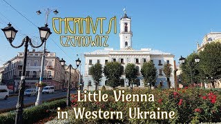 Chernivtsi quotLittle Viennaquot in Western Ukraine [upl. by Sema]