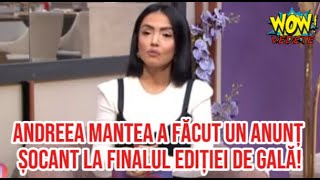 Andreea Mantea a făcut un anunț șocant la finalul ediției de Gală Doi concurenti au fost eliminati [upl. by Samuella]