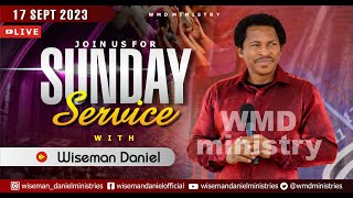 ELOHIM SUNDAY LIVE 🔴SERVICE 17TH SEPTEMBER 2023 WITH WISEMAN DANIEL AT THE VIRGIN LAND [upl. by Deckert648]