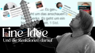 Eine Idee  Und die Reaktionen darauf  NKK [upl. by Nahgrom]