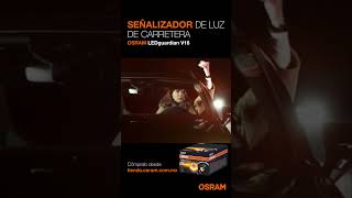 Señalizador de luz de carretera OSRAM LEDguardian V16 🚨 likeosram iluminacionautomotriz autos [upl. by Yrebmik]