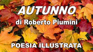 🍂🍁📖 AUTUNNO di Roberto Piumini  POESIA ILLUSTRATA ☔🎃 [upl. by Virgie]