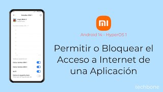 Permitir o Bloquear el Acceso a Internet de una Aplicación  Xiaomi Android 14  HyperOS 1 [upl. by Dduj]