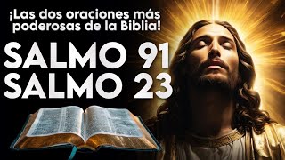 Salmo 23 y Salmo 91 Las dos oraciones más poderosas de la Biblia [upl. by Zendah147]