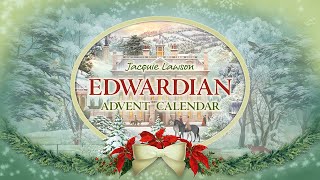 Jacquie Lawson Edwardian Advent Calendar [upl. by Nitsyrk216]