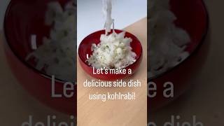 Easy and delicious kohlrabi salad side dish [upl. by Ailey267]