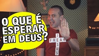 O que é esperar em Deus Eu Escolhi Esperar Responde 014 [upl. by Aniretake]