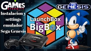 LaunchBox y Big box  4 amp 5 gestion emulador y plataformas  Sega Genesis HD 2019 [upl. by Hopper991]