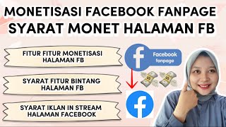 CARA amp SYARAT MONETISASI FACEBOOK FANPAGEMONETISASI HALAMAN FACEBOOK [upl. by Aicertap885]