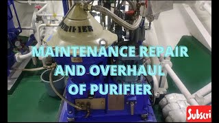 09 Maintenance Overhaul and repair Purifier Alfa Laval Buhay Barko [upl. by Englis]