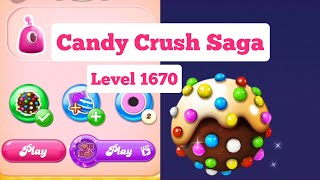 Candy Crush Saga Level 1670 [upl. by Sigrid]