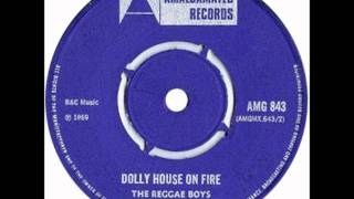 The Reggae Boys  Dolly House On fire [upl. by Birdella438]