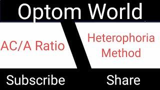 ACA Ratio Calculation  Heterophoria Method [upl. by Ogden]