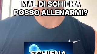 MAL DI SCHIENA💥 POSSO ALLENARMI [upl. by Xirdnek]