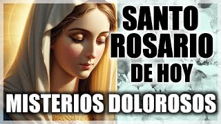 Santo Rosario de Hoy Viernes 22 de Noviembre 2024 🌷 Misterios Dolorosos 🙏 Mi fe me guía [upl. by Arelc]