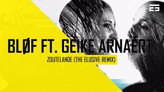 BLØF  Zoutelande ft Geike Arnaert The Elusive Hardstyle Remix Free Download [upl. by Pietro]