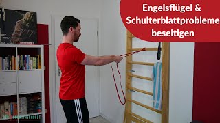 Training für Engelsflügel amp Schulterblattprobleme  Ursache finden und beseitigen [upl. by Edlin409]