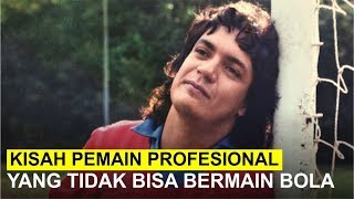 KISAH CARLOS KAISER  Pesepakbola Profesional Yang Tak Bisa Bermain Bola [upl. by Terrena]