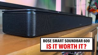 Unbelievable performance  Bose Smart Soundbar 600 Review [upl. by Jacqui]